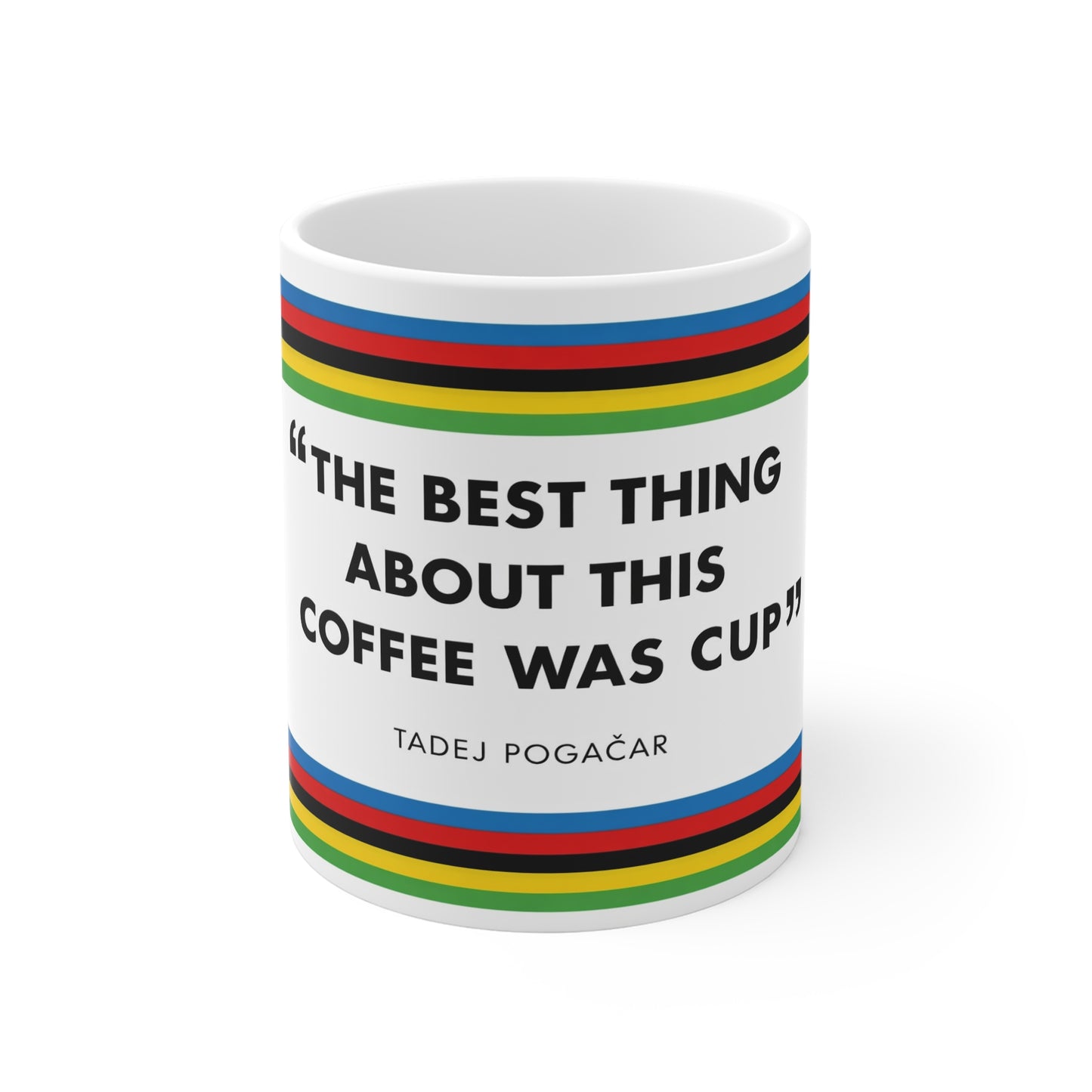 Pogacar Quote Cycling Mug
