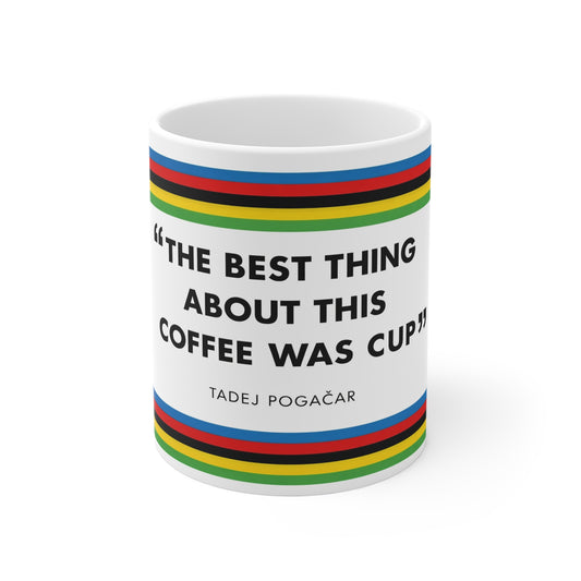 Pogacar Quote Cycling Mug